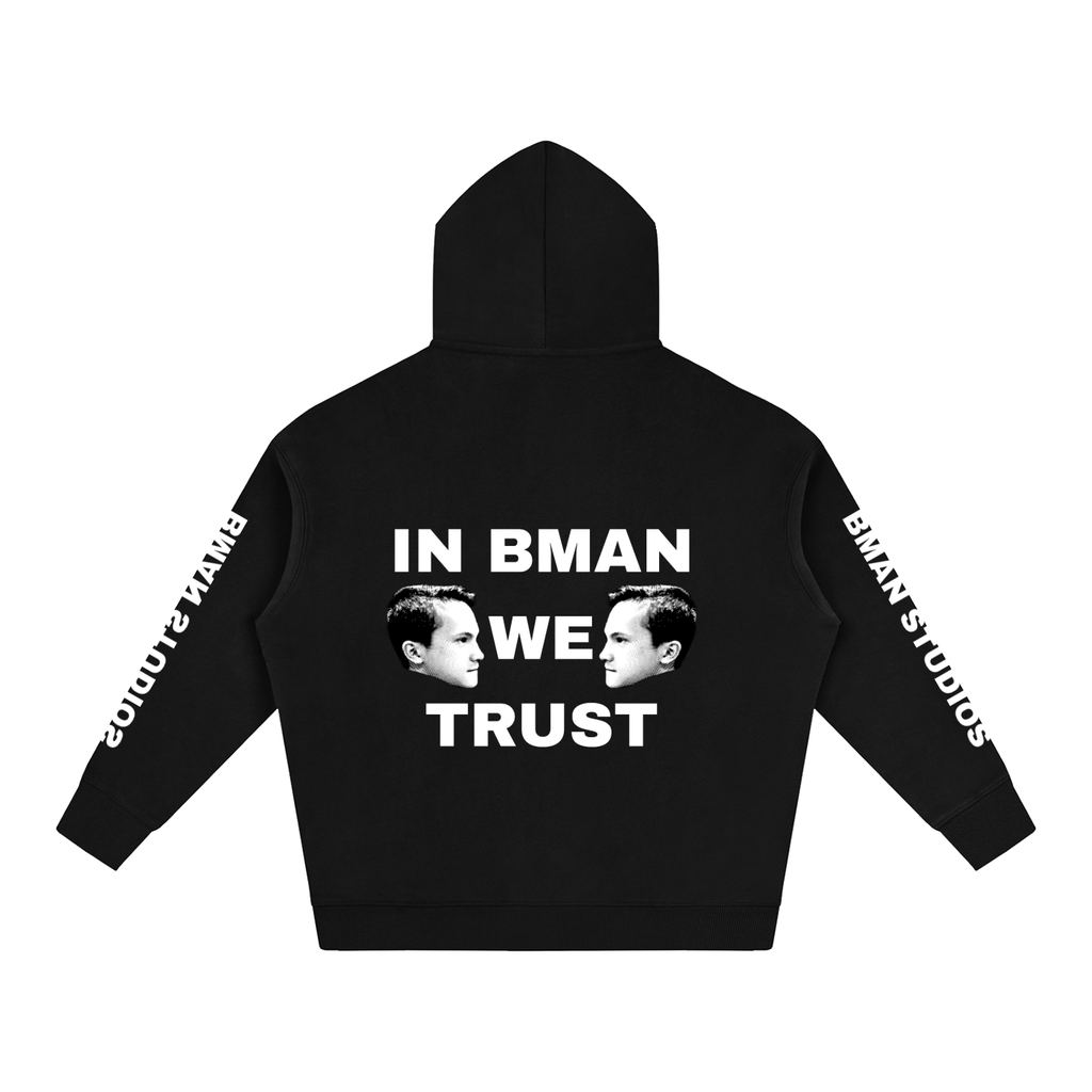 "In BMAN We Trust" Hoodie