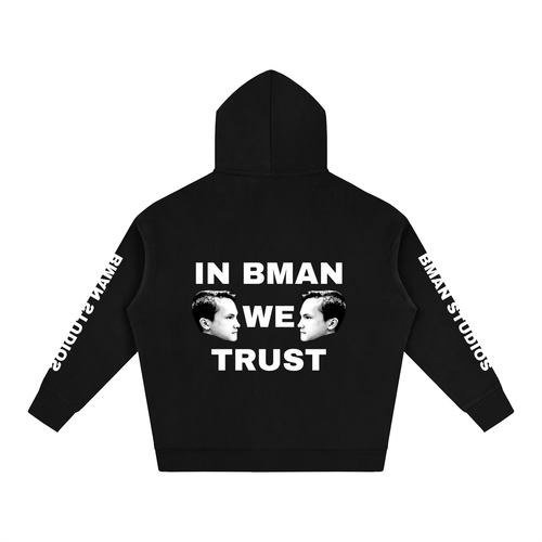 "In BMAN We Trust" Hoodie