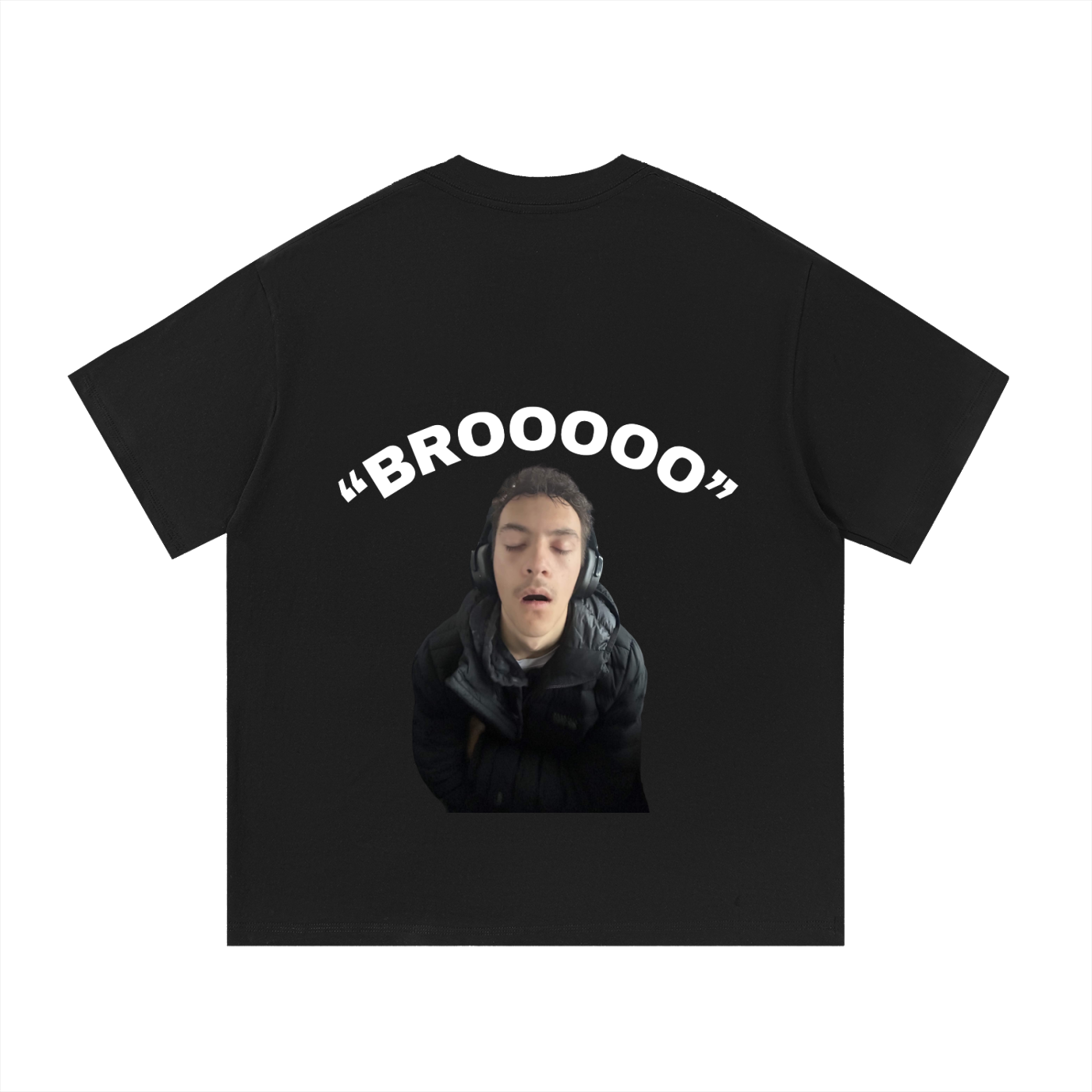 "BROOOOO" T-Shirt